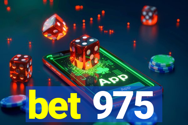 bet 975